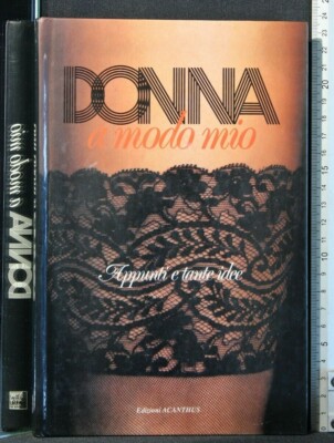 DONNA A MODA MIO. AA.VV. Acanthus.