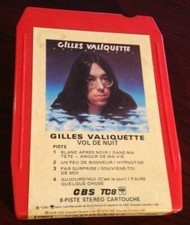 GILLES VALIQUETTE 8-track " Vol de Nuit " CBS Canada 1978'