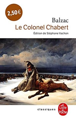 Le Colonel Chabert (Le Livre de Poche) by Balzac, Honore de Paperback Book The