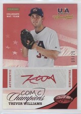 2013 Panini USA Baseball Champions Mirror Red Ink 9/25 Trevor Williams Auto 0b2