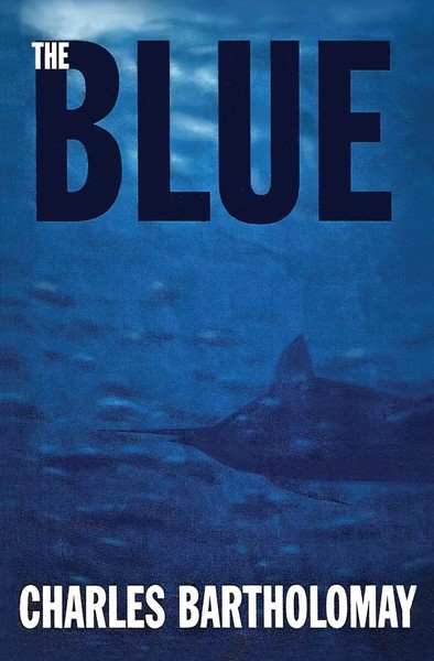 Capt. Charley Bartholomay | THE Blue | Taschenbuch | Englisch (2019)-image