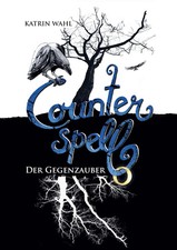 Counterspell Der Gegenzauber Katrin Wahl Taschenbuch 348 S. Deutsch 2025