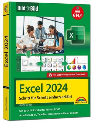 Excel 2024 Bild für Bild erklärt ~ Ignatz Schels ~  9783988100511
