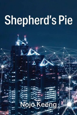 Nojo Keeng | Shepherd's Pie | Taschenbuch | Englisch (2020) | Outskirts Press