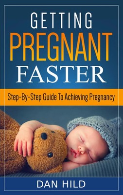 Dan Hild | Getting Pregnant Faster | Taschenbuch | Englisch (2021)
