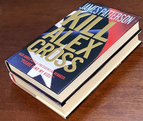 2 James Patterson Alex Cross Hardback 1st Editions Kill Alex Cross & Hope To Die - Imagen 4 de 10