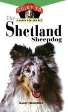 The Shetland Sheepdog: An Owner's Guide to a Happy Healthy Pet - GOOD