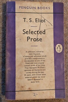1953 edition - ''Selected Prose'', T S Eliot, Penguin paperback