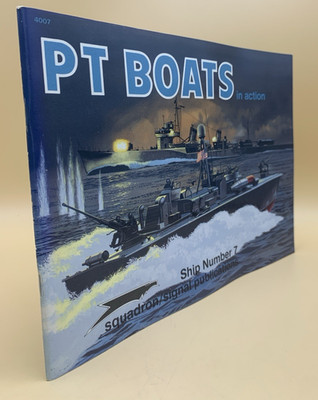 PT Boats in action Ship No. 7 Squadron/Signal publications