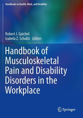 Handbook of Musculoskeletal Pain and Disability Disorders in the Workplace (Hand