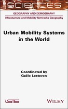 Urban Mobility Systems in the World by Gaele Lesteven [Hardback]