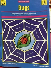 Bugs, Thematic Unit, K-1, For Teachers, Integrated Activities For Whole Language