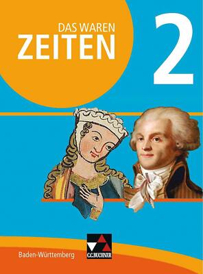 Das waren Zeiten 2 Schülerband Neue Ausgabe Baden-Württemberg | Buch | 978366131