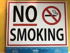 No Smoking Sign 9  High 12  Wide Metal Back Vinyl Front Used