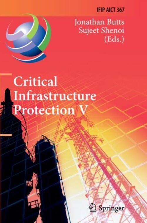 Sujeet Shenoi (u. A.) | Critical Infrastructure Protection V |