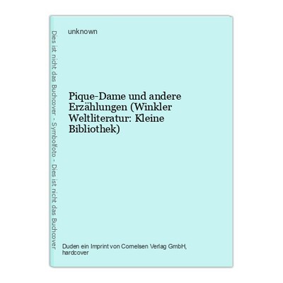 Pique-Dame und andere Erzählungen (Winkler Weltliteratur: Kleine Bibliothek) unk