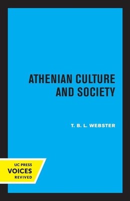 T.B.L. Webster Athenian Culture and Society (Taschenbuch) (US IMPORT)