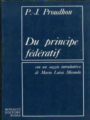 DU PRINCE FEDERATIF BÜCHER IN SPRACHE P.-J. PROUDHON BONACCI VERLAG ROM 1988