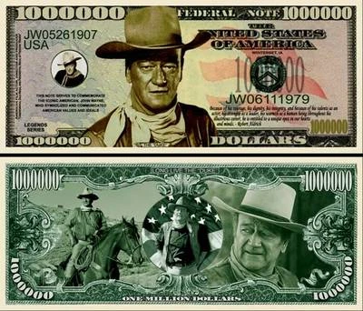 John Wayne Million Dollar Bill Play Funny Money Novelty Note +FREE SLEEVE