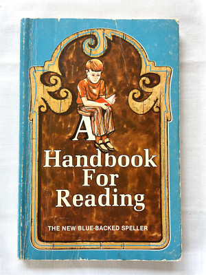 A Handbook for Reading, Blue-Backed Speller, A Beka Book, 1976 PB