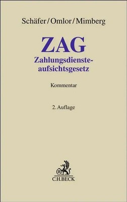 Zahlungsdiensteaufsichtsgesetz. ZAG | Frank A. Schäfer (u. a.) | Kommentar | XV