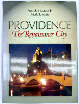 Providence The Renaissance City Hardcover by Francis J Leazes Jr Rhode Island RI