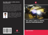Sujit Kumbhar | Um Olhar Sobre O Efeito Electro-HidrodinâMico | Taschenbuch