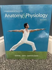 Fundamentals of Anatomy and Physiology Nath And Martini 2015 Hardcover NEW 10th