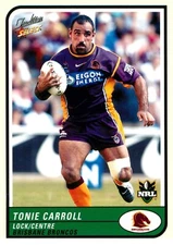 2005 Brisbane Broncos NRL Select Tradition Card - Tonie Carroll