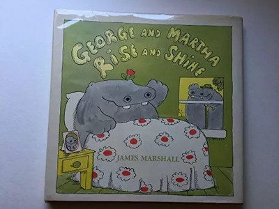 George and Martha Rise and Shine, James Marshall