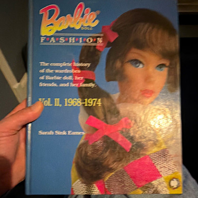 Barbie Doll Fashion Vol. II 1968-1974 Hardcover by Sarah Sink Eames Illus