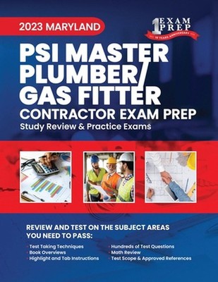 2023 Maryland PSI Master Plumber Gasfitter: 2023 Study Review & Practice Exams b
