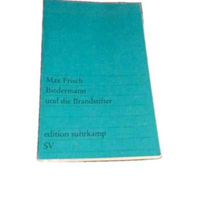 Suhrkamp: Max Frisch   Biedermann und die Brandstifter, Tb Deutsch 2008 84S