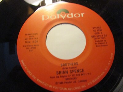 Brian Spence   Brothers Polydor Records 885 662-7 DJ Promo US 7inch Vinyl Single