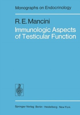 Mancini - Immunologic Aspects of Testicular Function - New paperback o - X555z
