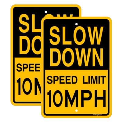 Slow Down Speed Limit 10 MPH Sign17 x12 InchesReflective Aluminum 2 Pack