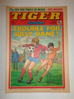 TIGER AND SCORCHER BRITISH WEEKLY ROY OF THE ROVERS FLEETWAY 1ST APRIL 1978_