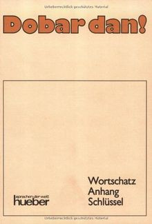 Dobar dan!. Lehrbuch: Dobar dan!, Wortschatz, Anhang, Sc... | Buch | Zustand gut
