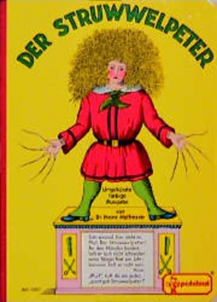 Der Struwwelpeter (Kindergartenalter) Hoffmann, Heinrich: - Bild 1 von 1