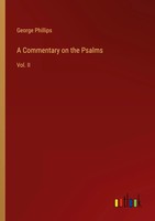 George Phillips | A Commentary On The Psalms | Taschenbuch | Englisch (2023)