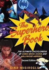 The Superhero Book: The Ultimate Encyclopedia of Comic-B... | Buch | Zustand gut