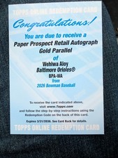2026 Bowman Wehiwa Aloy Gold Paper Prospect Redemption auto  /50 Orioles