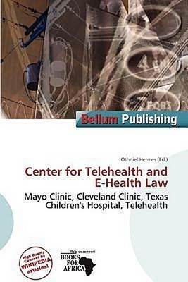 Center for Telehealth and E-Health Law Othniel Hermes