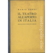 Mario Corsi Il Teatro all'Aperto in Italia