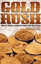 Gold Rush How to Collect Invest and Profit with Gold Coins