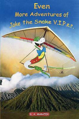 Even More Adventures of Jake the Snake V.I.P.e.r by Jose Melim, S a Maratex...