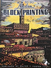 How to Do Linoleum Block Printing by Mary E. Hicks - Paperback - GOOD