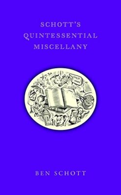  Schott's Quintessential Miscellany, Schott 9781408815779 Fast Free Shipping 