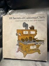 101 Secrets of California Chefs : Original Recipes 1973 Paperback Cookbook