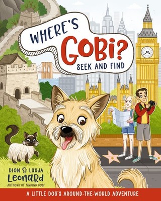 Where's Gobi? Seek and Find: A Little Dog's Around-the-World Adventure (Findi...